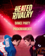 HEATED RIVALRY (DANCE PARTY)